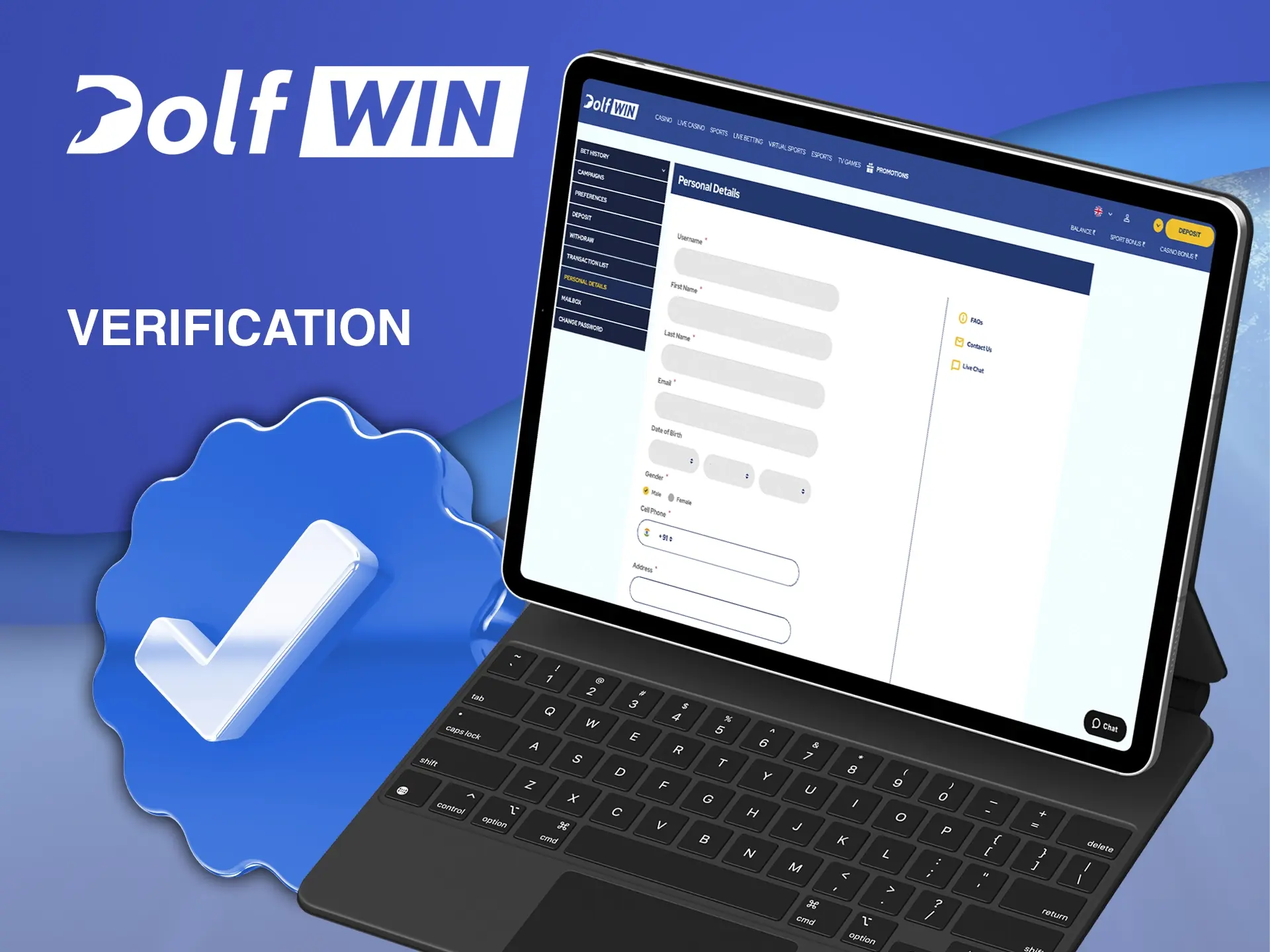 Confirm your account to gain full access to all features of the Dolfwin website.