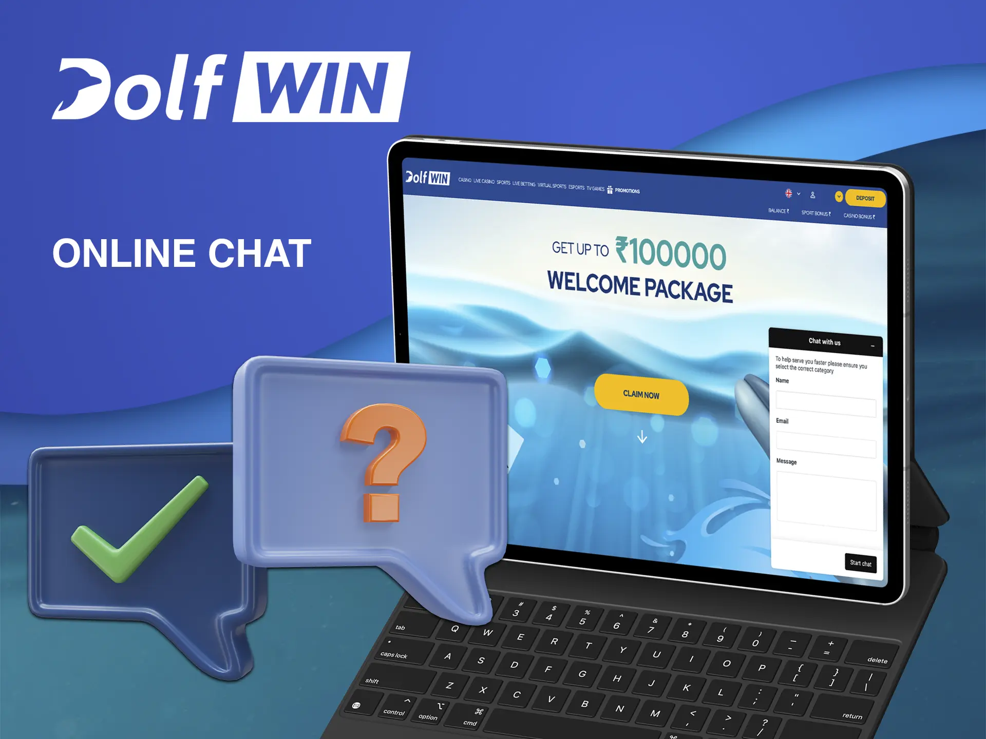Use the online chat to quickly access the Dolfwin Casino support team.