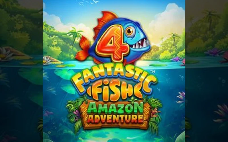 Catch big wins in 4 Fantastic Fish Amazon Adventure at Dolfwin.