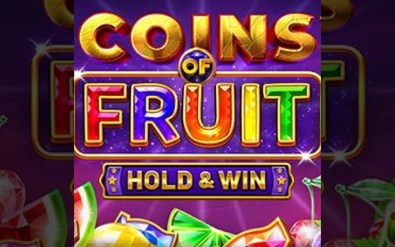 Enjoy juicy rewards in Coins of Fruit: Hold & Win at Dolfwin.